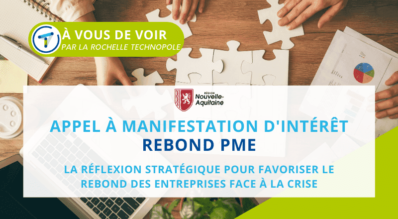 Rebond PME : Appui à la réflexion stratégique pour favoriser le rebond des entreprises face à la crise !