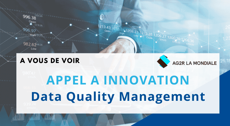 Appel à innovation : Data Quality Management