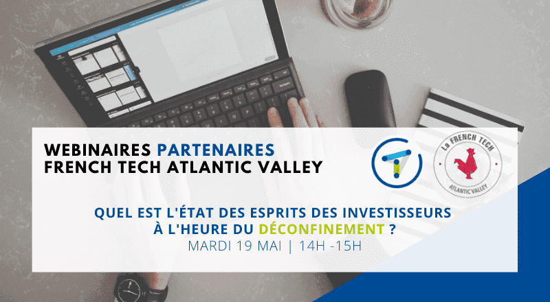 Webinaire French Tech : Startup, Covid19 et Investissement