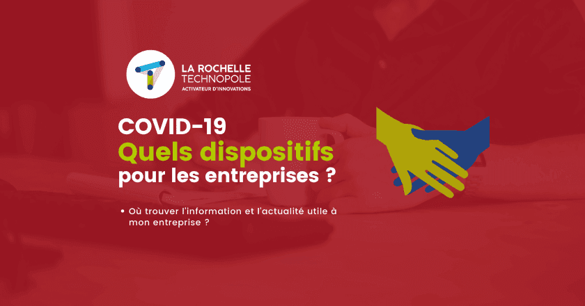 COVID-19 : Quels dispositifs pour les entreprises ?
