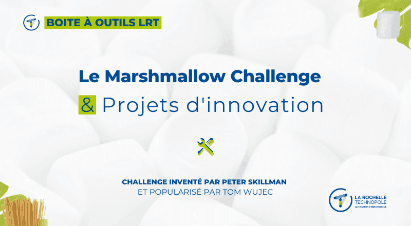 Boîte à outils LRT | Marshmallow Challenge & Projets d'innovation